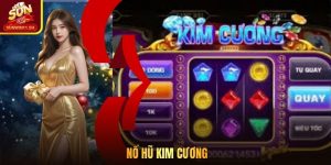Nổ Hũ Kim Cương - Đỉnh Cao Jackpot 1 Tỷ Khủng Nhất